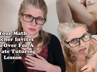 Your Math Teacher Invites You Over for a Private Lesson